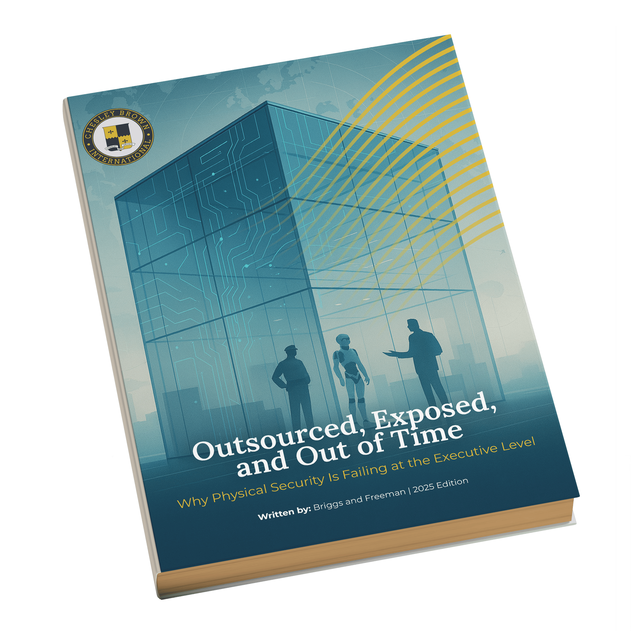 The Future of Security: Outsources, Exposed, and Out of Time: How physical security is failing executives book cover